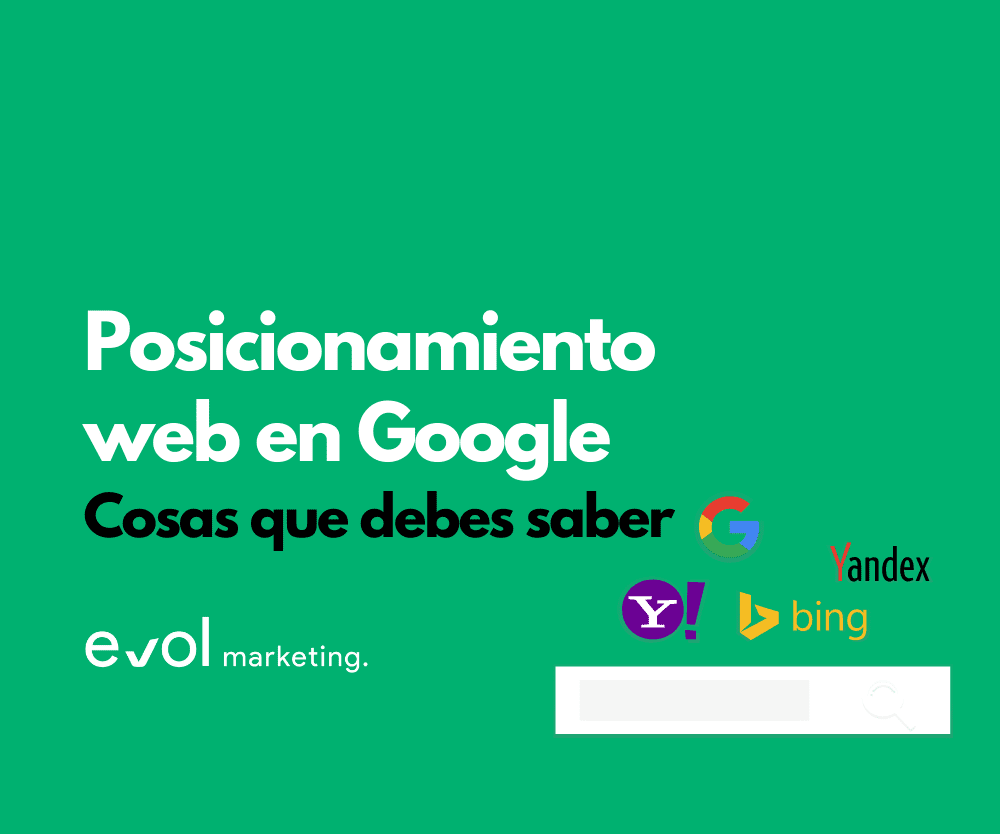 Posicionamiento web en Google, cosas que debes saber